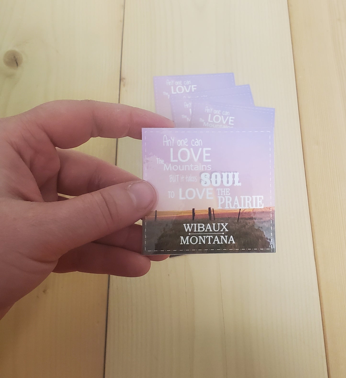 Takes Soul to Love the Prairie | Wibaux, Montana Sticker